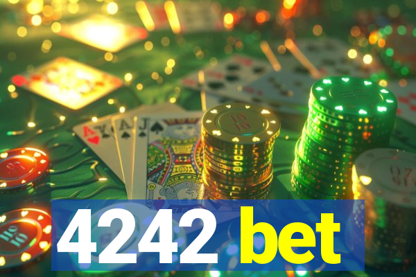 4242 bet